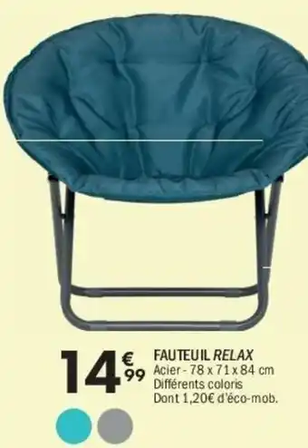 La Foir'Fouille Fauteuil relax offre