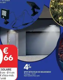La Foir'Fouille Spot détecteur de mouvement offre