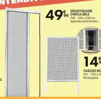 La Foir'Fouille Moustiquaire enroulable offre