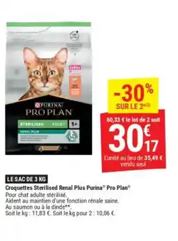 Gamm vert PURINA PRO PLAN Croquettes Sterilised Renal Plus offre