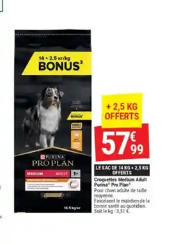 Gamm vert PURINA PRO PLAN Croquettes Medium Adult offre