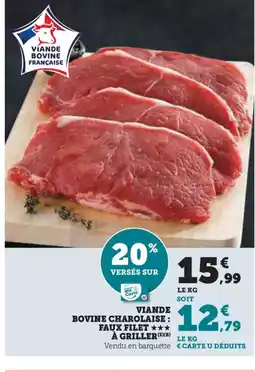 U Express Víande bovine charolaise faux filet à griller offre
