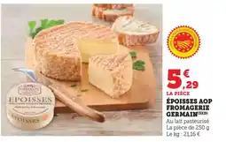 U Express Époisses aop fromagerie germain offre