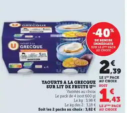 U Express Yaourts a la grecque au choix sur lit de fruits u offre