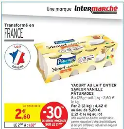Intermarché Hyper Yaourt au lait entier saveur vanille Pâturages offre