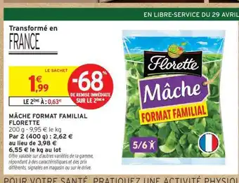 Intermarché Hyper MÂCHE FORMAT FAMILIAL FLORETTE offre