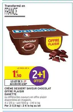 Intermarché Hyper Crème Dessert Saveur Chocolat offre