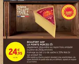 Intermarché Hyper Beaufort AOP La Pointe Percée offre
