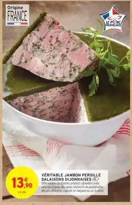 Intermarché Hyper Véritable Jambon Persillé Salaisons Dijonnaises offre
