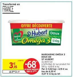 Intermarché Hyper Margarine Oméga 3 Doux OD St Hubert offre