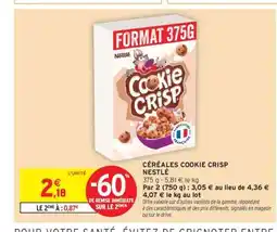 Intermarché Hyper Céréales Cookie Crisp Nestlé offre