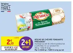 Intermarché Hyper Bûche de Chèvre Fondante Président offre