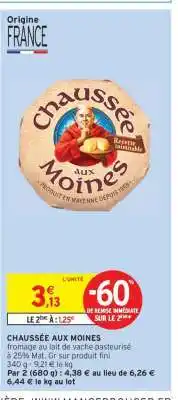 Intermarché Hyper CHAUSSÉE AUX MOINES offre