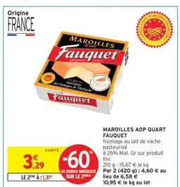 Intermarché Hyper MAROILLES AOP QUART FAUQUET offre