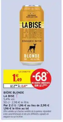 Intermarché Hyper Bière Blonde La Bise offre