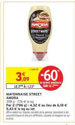 Intermarché Hyper Mayonnaise Street Amora offre