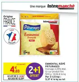 Intermarché Hyper EMMENTAL RÂPÉ PÂTURAGES offre