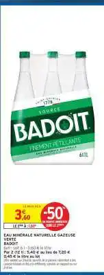 Intermarché Hyper EAU MINÉRALE NATURELLE GAZEUSE VERTE BADOIT offre