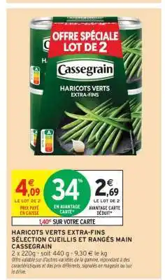 Intermarché Hyper Haricots Verts Extra-Fins Cassegrain offre