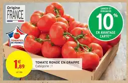 Intermarché Contact TOMATE RONDE EN GRAPPE offre
