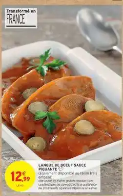 Intermarché Contact LANGUE DE BOEUF SAUCE PIQUANTE offre