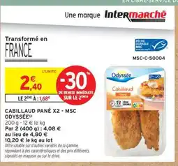 Intermarché Contact CABILLAUD PANÉ X2 - MSC ODYSSÉE offre
