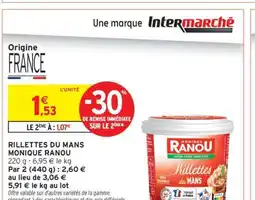 Intermarché Contact RILLETTES DU MANS MONIQUE RANOU offre