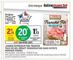 Intermarché Contact JAMBON SUPERIEUR FINE TRANCHE offre