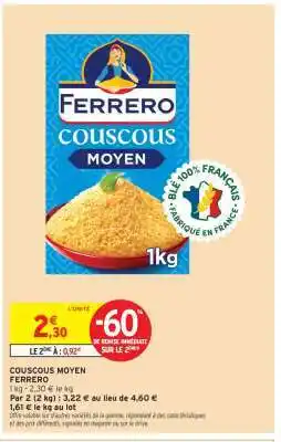 Intermarché Contact Couscous Moyen Ferrero offre