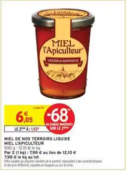Intermarché Contact MIEL DE NOS TERROIRS LIQUIDE offre