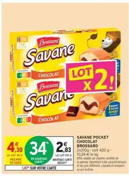 Intermarché Contact Savane Pocket Chocolat Brossard offre