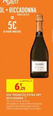 Intermarché Contact DOC PROSECCO EXTRA DRY RICCADONNA offre