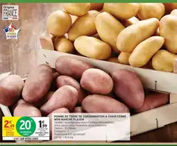 Intermarché Express POMME DE TERRE DE CONSOMMATION A CHAIR FERME MON MARCHE PLAISIR offre