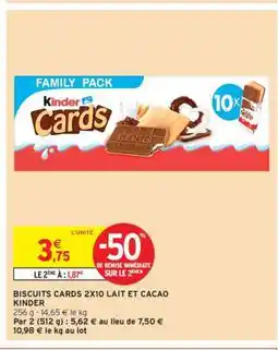 Intermarché Contact Biscuits Cards 2x10 Lait et Cacao Kinder offre