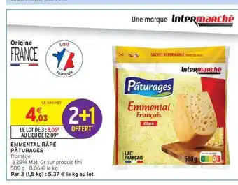 Intermarché Contact EMMENTAL RÂPÉ PÂTURAGES offre
