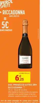 Intermarché Express DOC PROSECCO EXTRA DRY RICCADONNA offre