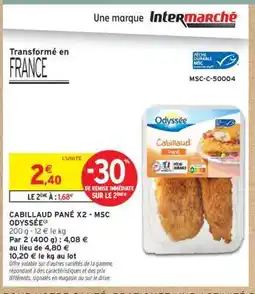 Intermarché Express CABILLAUD PANÉ X2 - MSC ODYSSÉE offre