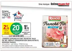Intermarché Express MONIQUE RANOU Tranché Fin offre