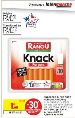 Intermarché Knack 100% Pur Porc Monique Ranou offre