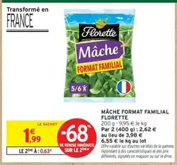 Intermarché MÂCHE FORMAT FAMILIAL FLORETTE offre