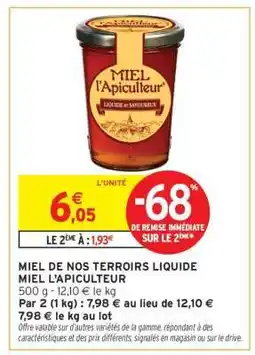 Intermarché MIEL L'APICULTEUR offre