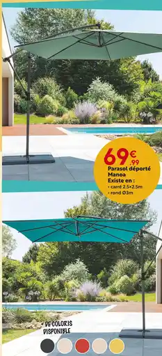 Maxi Bazar Parasol déporté manoa offre