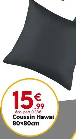 Maxi Bazar Coussin Hawai offre
