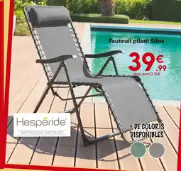 Maxi Bazar HESPERIDE Fauteuil pliant silos offre