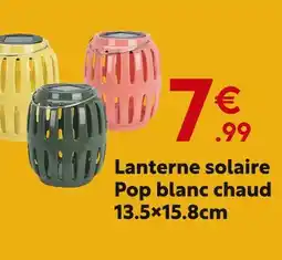 Maxi Bazar Lanterne solaire Pop blanc chaud offre