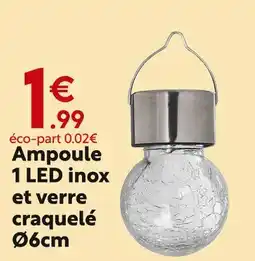 Maxi Bazar Ampoule 1 led inox et verre craquelé offre