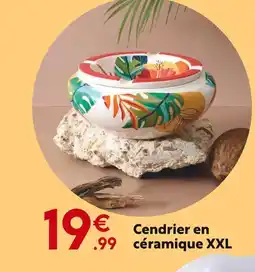 Maxi Bazar Cendrier en céramique xxl offre