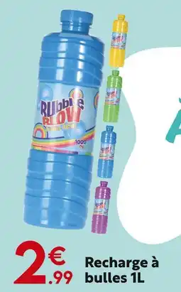 Maxi Bazar Recharge à bulles offre