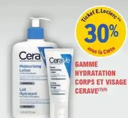 E.Leclerc Parapharmacie Gamme hydratation corps et visage cerave offre