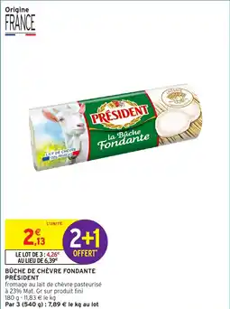 Intermarché Express Bûche de chèvre fondante président offre